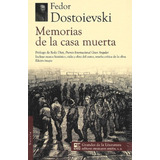 Memorias De La Casa Muerte - Dostoievski Fiódor