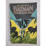 The Greatest Batman Stories Ever Told Ed. Warner Books Hq 