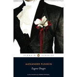 Eugene Onegin - Alexander Pushkin