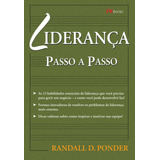 Liderança Passo A Passo, De Ponder, Randall D.. M.books Do Brasil Editora Ltda, Capa Mole Em Português, 2009