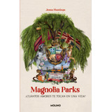 Libro Magnolia Parks 1: Magnolia Parks - Jessa Hastings