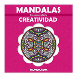 Mandalas Para Desarrollar La Creatividad