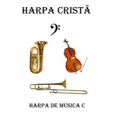 Apostila Harpa Cristã Musical Clave De Fá Em C