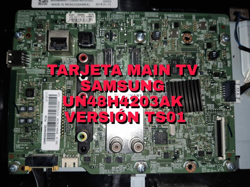 Tarjeta Main Tv Samsung Un48h4203ak Versión Ts01