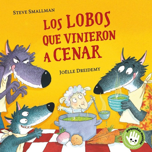 Lobos Que Vinieron A Cenar Pequeã¿as M,los - Smallman, St...