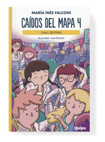 Caídos Del Mapa 4 - Nueva Edición, De Maria Ines Falconi. Editorial Quipu, Tapa Blanda En Español, 2022