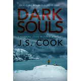 Libro Dark Souls: Volume 4 - Cook, J. S.
