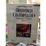 Ortodoncia Contemporánea Diagnóstico Y Tratamiento 3, De Esequiel E. Rodríguez Yánez. Editorial Amolca En Español
