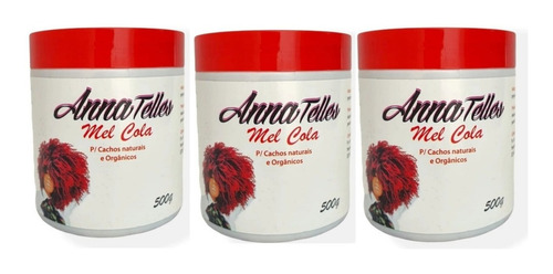 Kit 3 Mel Cola Anna Telles 500g Tratamento Cabelo Cachos