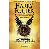 Harry Potter Y El Legado Maldito (8) - J. K. Rowling