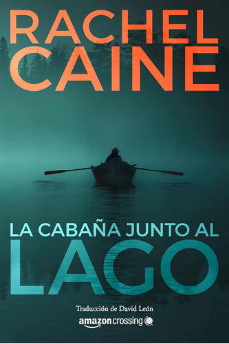Libro: La Cabaña Junto Al Lago (stillhouse Lake, 1) (spanish