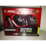 Gtx 1060 Msi Gaming X 6gb Gddr5