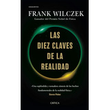 Diez Claves De La Realidad - Frank Wilczek - Crítica