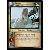 Lotr Tcg Foil 8r15 - Gandalf, Leader Of Men