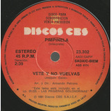 Pimpinela / Vete Y No Vuelvas - Simple Vinilo Promo