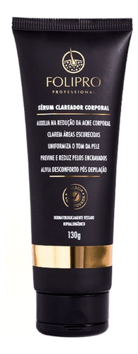 Sérum Clareador Corporal Folipro 130g