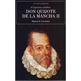 El Ingenioso Caballero Don Quijote De La Mancha Ii, De De Cervantes Saavedra, Miguel. Editorial Mestas Ediciones, S.l., Tapa Blanda En Español