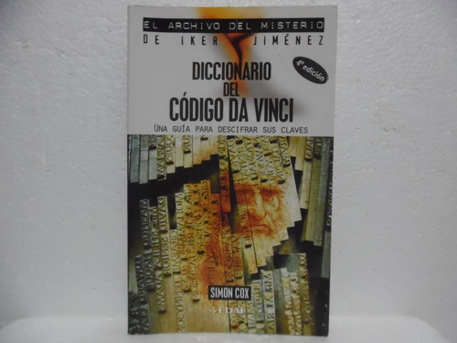 Diccionario Del Còdigo Da Vinci / Carlos A. Sabino / Edaf