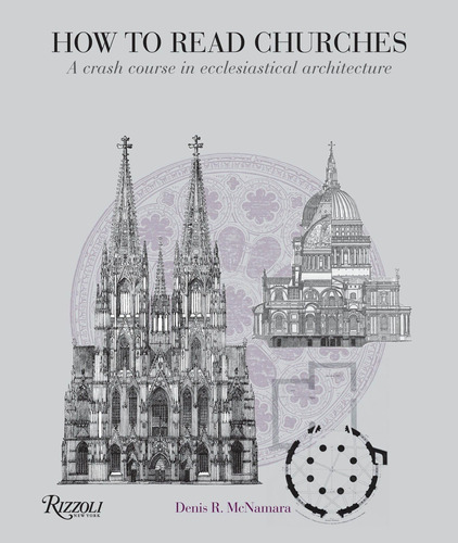 Libro: How To Read Churches: A Crash Course In Ecclesiastica