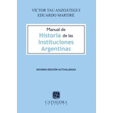 Manual De Historia De Las Instituciones Argentinas