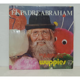 Lp El Padre Abraham, En El Maravilloso Mundo De Los Wuppies