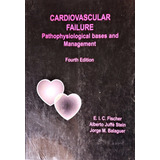 Cardiovascular Failure - E. I. C. Fischer - Del Valle 2005