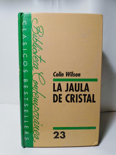 La Jaula De Cristal- Colin Wilson