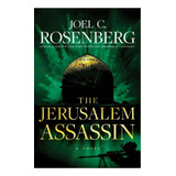 Jerusalem Assassin, The, De Joel C. Rosenberg. Editorial Tyndale House Publishers, Tapa Dura En Inglés