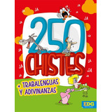 250 Chistes, Trabalenguas Y Adivinanzas, De Guadal. Editorial Guadal, Tapa Blanda En Español, 2022