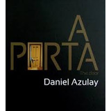 A Porta - The Door - Daniel Azulay