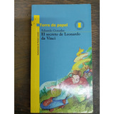 El Secreto De Leonardo Da Vinci * Eduardo Gonzalez * Norma *