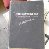 Libro The First World War  Dedicatoria Del Produc Faltan 20p