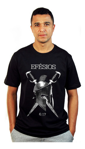 Camiseta Efésios Masculina 6:17 Armadura De Deus Bíblica