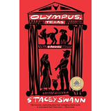 Book : Olympus, Texas A Novel - Swann, Stacey