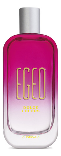 Perfume Feminino Egeo Dolce Colors O Boticário 90ml 