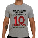 Kit 10 Camisetas Camisas Personalizada Foto Logo Empresa