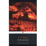 The War Of The Worlds - H. G. Wells, De Wells, H. G.. Editorial Penguin, Tapa Blanda En Inglés Internacional, 2011