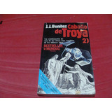 Libro Cabayo De Troya 2 , J.j. Benitez  , Año 1990 , 442 Pag