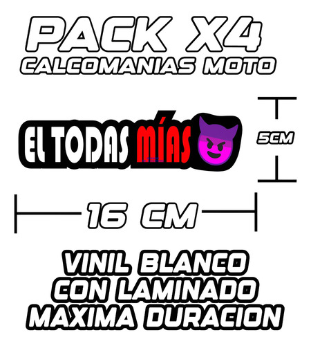Calcomanias Stickers Vinil El Todas Mias Moto Laptop Pc