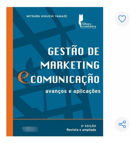 Gestão De Marketing E Comunicação Mitsuro Yanaze 2 Edicao