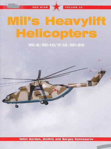 Mil's Heavylift Helicopters Mi-6/mi-10/v-12/mi-26 (nuevo)