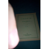 Antigua Partitura Para Piano La Polonesa Heroica De Chopin