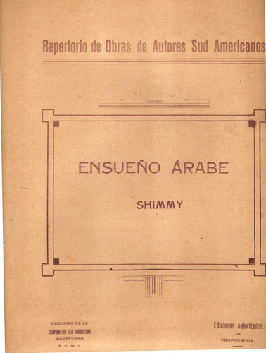 Partitura Del Shimmy Ensueño Árabe De Rafael D' Agostino