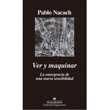 Ver Y Maquinar - Pablo Nacach