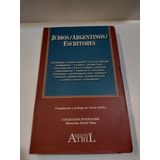 Judios / Argentinos / Escritores - Ediciones Atril - Usado