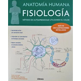 Anatomía Humana. Fisiología - Aprender Por El Color