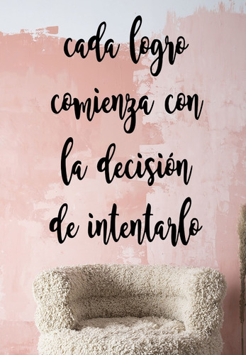 Vinil Decorativo Pared Frases Motivacionales Cada Logro ...