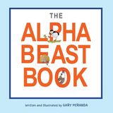 Libro The Alphabeast Book - Miranda, Gary