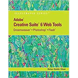 Adobe Cs6 Web Tools Dreamweaver, Photoshop, And Flash Illust