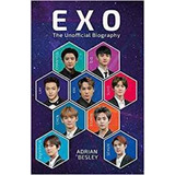 Exo : K-pop Superstars - Adrian Besley